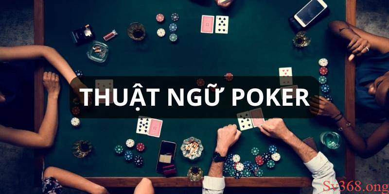 thuật ngữ trong Poker